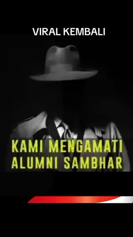 Setelah beberapa tahun kembali viral. Alumni SAMBAR. Ternyata dicurigai oknum oknum COKLAT punya agenda ko*spi*a*i. benarkah??? #bajucoklat #polisi #rahasia