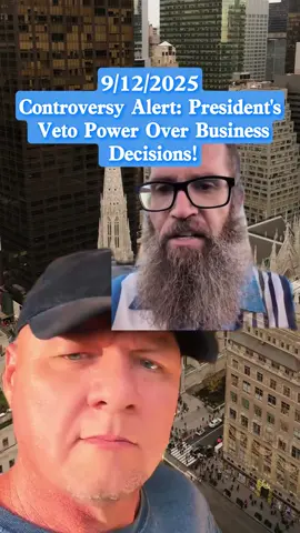 Controversy Alert: President's Veto Power Over Business Decisions! #fyp #fy #fypシ #viralvideo #breakingnews       