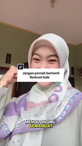 Tetap jadi orang baik #fypage #orangbaik #quotes #berbuatbaik #masukberanda 