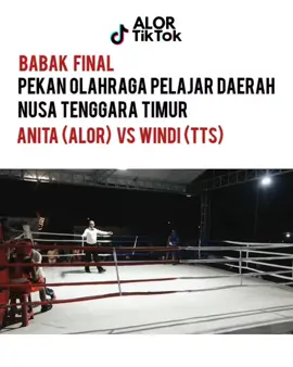 FINAL CABANG OLAHRAGA TINJU PEKAN OLAHRAGA PELAJAR DAERAH NTT. ANITA (ALOR) VS WINDI (SOE).  #alor #alortiktok #kalabahi❤️🌈alor🌈ntt #nttpride🏝🔥 #alorpride🏝🔥 