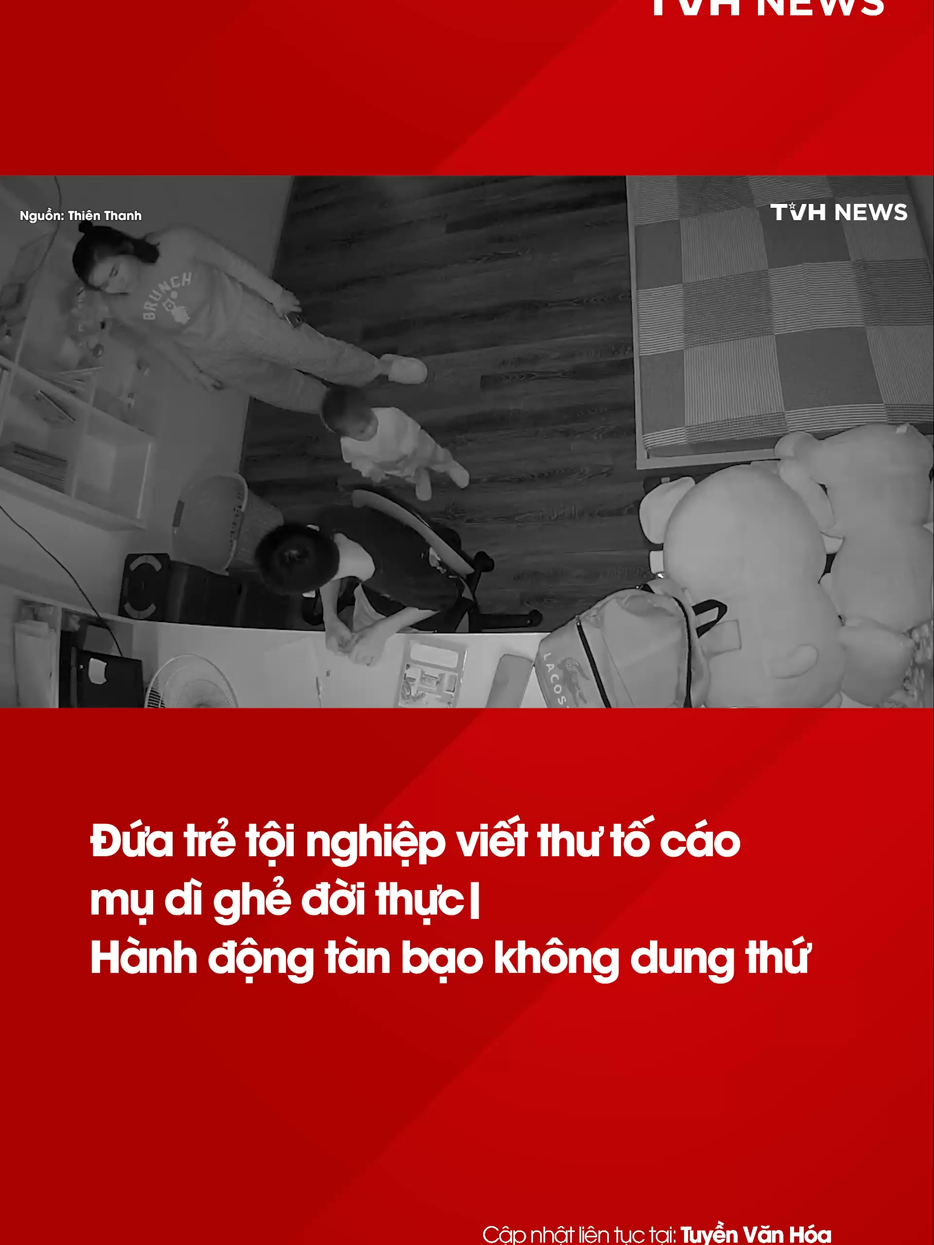 Đứa trẻ tội nghiệp viết thư tố cáo mụ dì ghẻ đời thực: Hành động tàn bạo không dung thứ #tuyenvanhoa #tvhnews #tvhxahoi #tintuc #fbnews