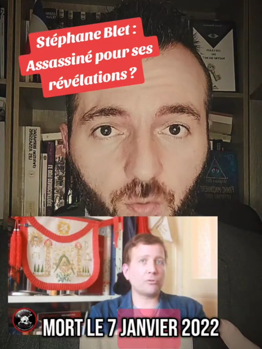 Le cas Stéphane Blet ! (a prendre avec du recul !) #francmaçonnerie #secret #info #stephaneblet 