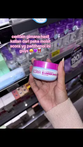 spill dongg pengguna moist scora yg panthenol ini 😽🫶🏻  @SCORA  #scoramoisturizer #scoramoisturizerpanthenol #skincareviral #4u 