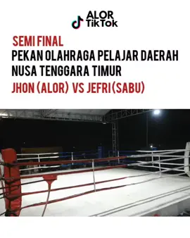 SEMI FINAL CABANG OLAHRAGA TINJU PEKAN OLAHRAGA PELAJAR DAERAH NTT.  JHON OBISURU (ALOR) VS JEFRI JUDJI (SABU).  Kupang, 12 September 2025  #alor #alortiktok #kalabahi❤️🌈alor🌈ntt #nttpride🏝🔥 #alorpride🏝🔥 