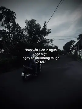 bạn luôn là người đặc biệt. #xh #xuhuong #caption #tinhyeu #dacbiet 