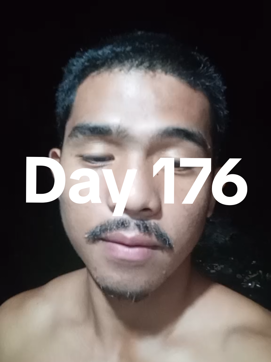 Day 176 of building the life i want 
