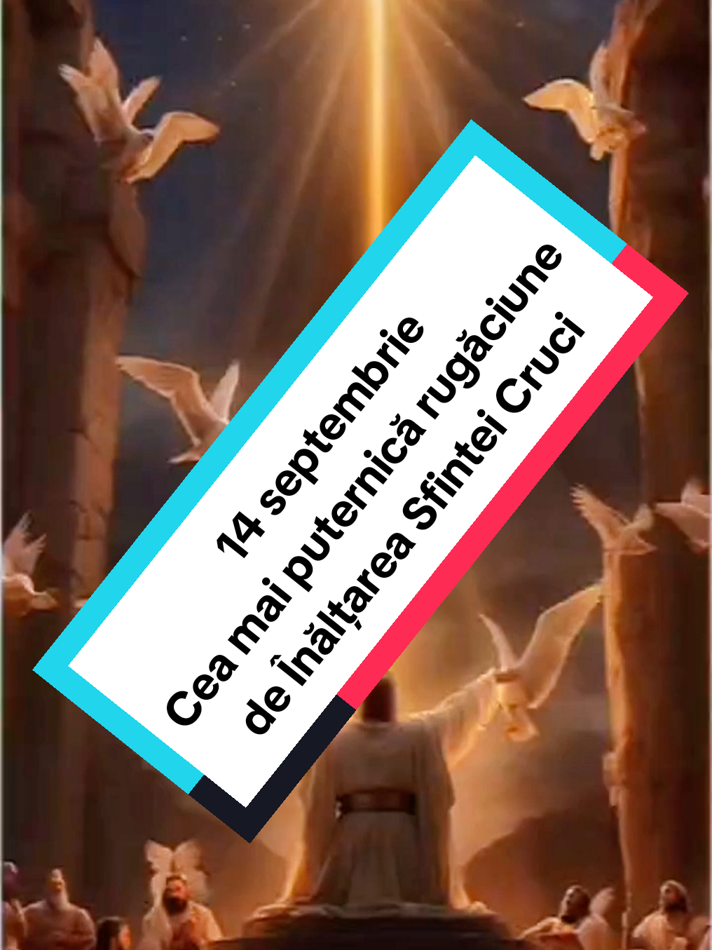 14 septembrie - Cea mai puternică rugăciune de Înălțarea Sfintei Cruci #DUMNEZEU #rugăciune #credință #încredere #edumagicromania 