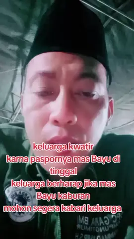 keluarga sangat kwatir kepada keadaan mas Bayu karna paspornya di tinggal  seandainya mas Bayu kabur dari majikan mohon untuk segera hubungi keluarga di Lampung #fyppppppppppppppppppppppp #pmijepang🇯🇵 #pmitaiwan🇲🇨🇹🇼 #pmimalaysia🇮🇩l🇲🇾 #pmikorea🇮🇩♡🇰🇷 