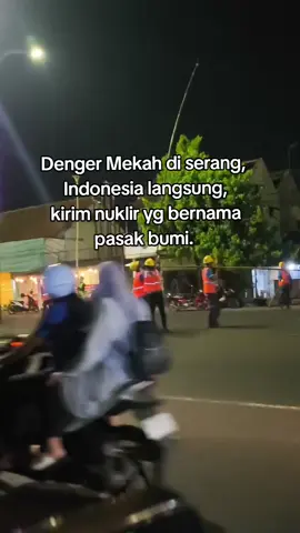 Denger Mekkah dan Madina di serang Israel, Indonesia kirim bantuan Nuklir 
