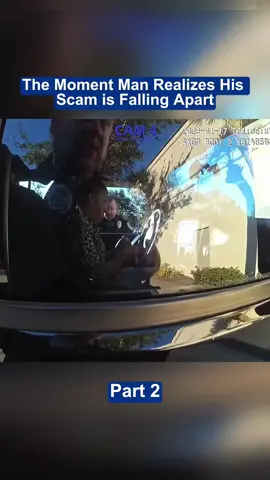 The Moment Man Realizes His Scam is Falling Apart #cops #copsoftiktok 
