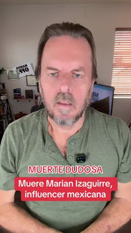 Esta historia es muy extraña y sus detalles muy escasos. Una influencia mexicana desaparece, luego aparece, y luego se muere #MarianIzaguirre #Influencer #Mexicana #Muerte #Desaparición #Noticia