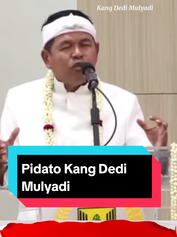 Pidato Cerdas Kang Dedi Mulyadi.  #sukabumijawabarat  #kangdedimulyadi #fyp 