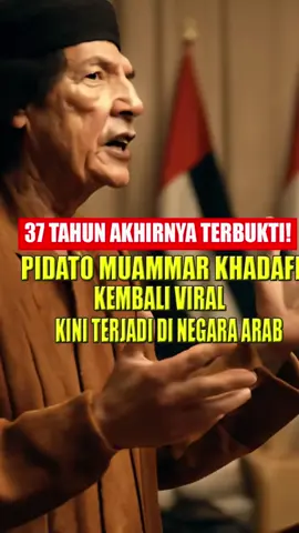 37 Tahun Akhirnya Prediksi Khadafi Terbukti! Dalam Waktu 24 Jam Israel Menyerang Qatar dan Negara Arab. * Muamar Kadafi Prediksi Konflik Arab-Israel 37 Tahun Lalu - Kini Jadi Kenyataan Terbukti hari ini, apa yang pernah diucapkan oleh Muamar Kadafi 37 tahun silam menjadi kenyataan. Pidatonya yang kontroversial, yang dulu dianggap provokasi bagi Barat, kini semakin relevan. Dalam waktu kurang dari 24 jam, Israel menyerang beberapa negara Arab, membuktikan prediksi Kadafi tentang ketegangan politik dan militer yang terjadi di kawasan tersebut. Pada 8 Februari 1988, Kadafi memperingatkan dunia Arab tentang ancaman luar, termasuk agresi militer dan intervensi Barat. Ia mendesak negara-negara Arab untuk bersatu demi mempertahankan kedaulatan mereka. Pidatonya yang dulu dianggap tajam terhadap dunia internasional kini menjadi sorotan di 2025, seiring dengan konflik dan ketegangan yang terus berkembang. Saksikan video ini untuk mengetahui lebih lanjut tentang pidato legendaris Kadafi dan mengapa itu kembali viral. #muamarkhadafi #khadafi #geopolitik2025 #konflikarabisrael #politikinternasional 