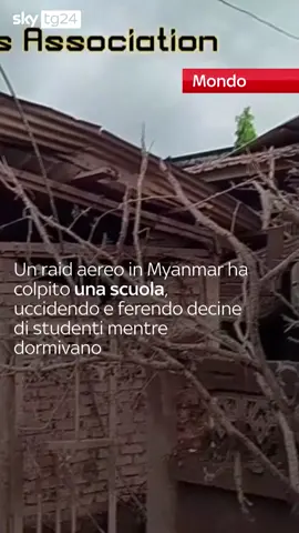 Un raid aereo in Myanmar ha colpito una scuola, uccidendo e ferendo decine di studenti mentre dormivano #news #skytg24