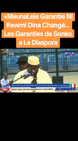 «MeunaLeie Garantie Ni Rewmi Dina Changé... Les Garanties de Sonko a La Diaspora