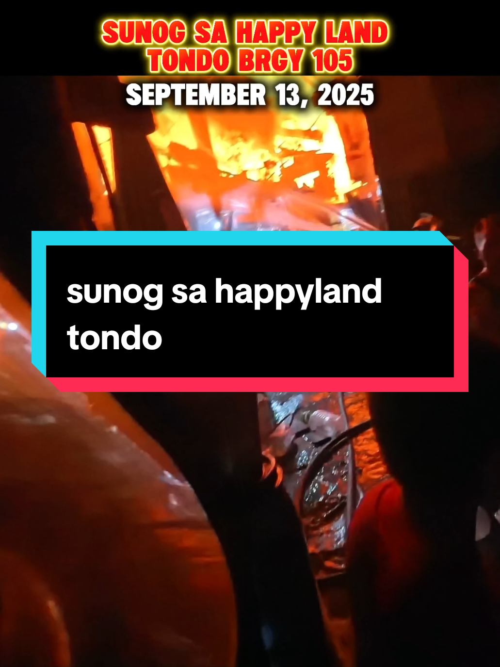 Sunog sa happyland tondo brgy 105 september 13, 2025 #fyp #pagenimilan #Bumbero #firefighter #sunog 