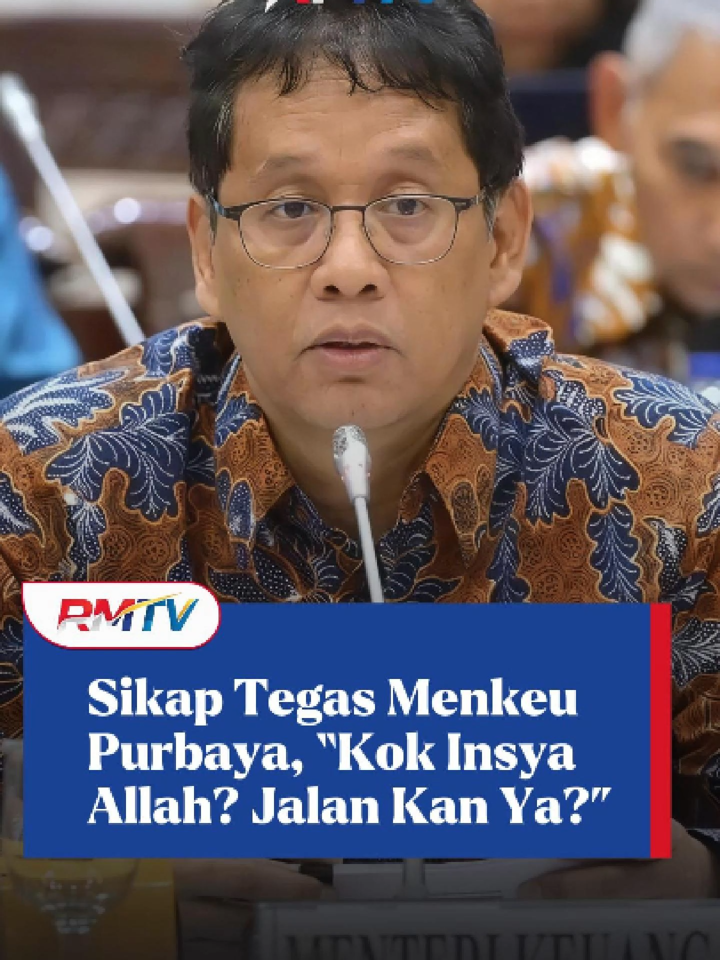 Sikap Tegas Menkeu Purbaya, “Kok Insya Allah? Jalan Kan Ya?”  #menterikeuangan #purbayamenkeu #purbaya #menkeuterbaik❤️ #jawabanpurbayaterkaitutangindonesia #pendapatrockygerungtentangpurbaya