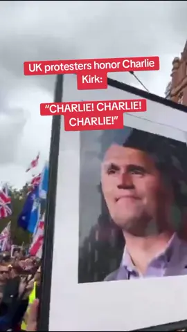 #UK protesters honor #CharlieKirk  “CHARLIE! CHARLIE! CHARLIE!”