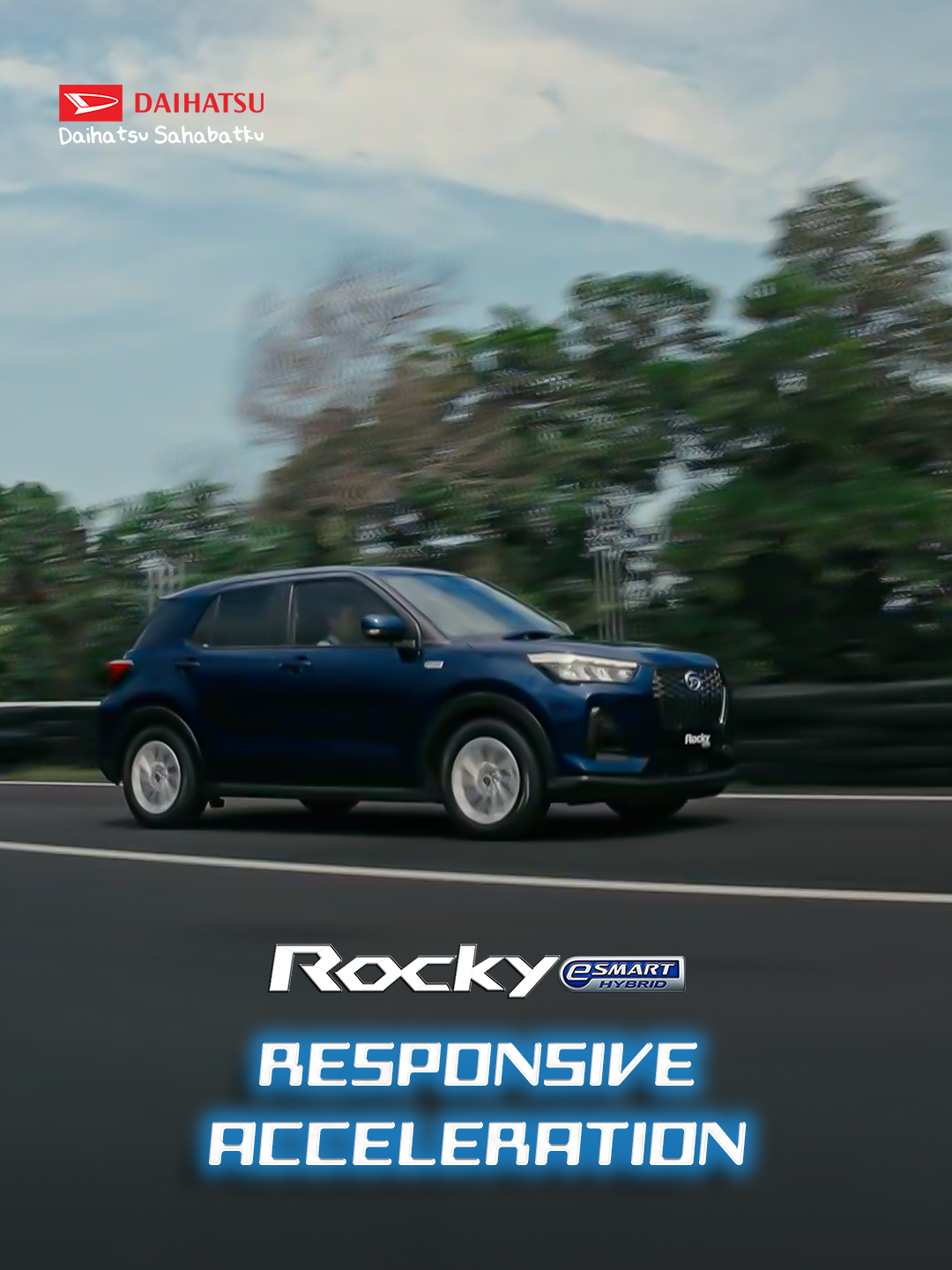 Bukan cuma efisien, Daihatsu Rocky e-Smart Hybrid juga gesit! Dengan akselerasi 0–100 km/h hanya dalam 10,36 detik, setiap langkah di jalan terasa lebih responsif dan penuh percaya diri. #BahagiaSejakPertama #DaihatsuSahabatku #BelieveInReal