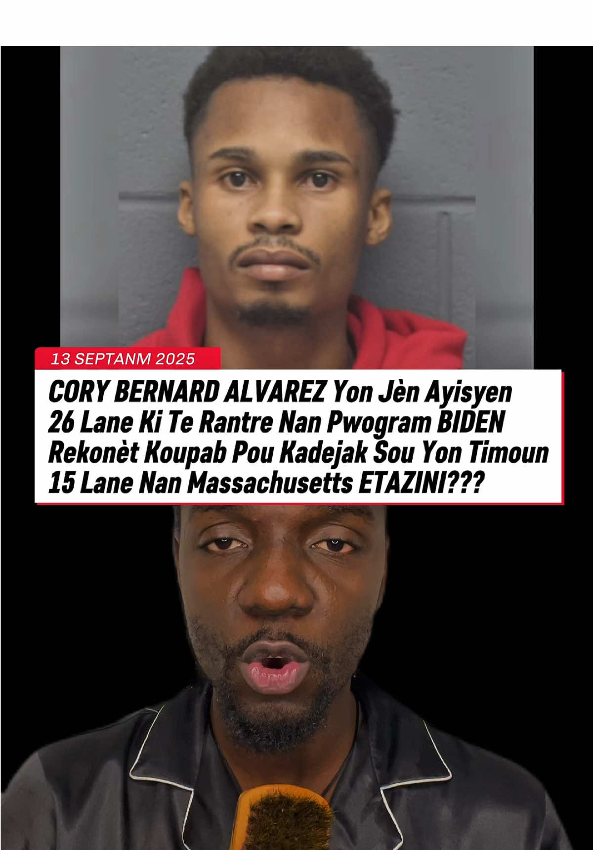 CORY BERNARD ALVAREZ Yon Jèn Ayisyen 26 Lane Ki Te Rantre Nan Pwogram BIDEN Rekonèt Koupab Pou Kadejak Sou Yon Timoun 15 Lane Nan Massachusetts,BOSTON??? #creatorsearchinsights #haitianusa #boston #massachusetts #ice 