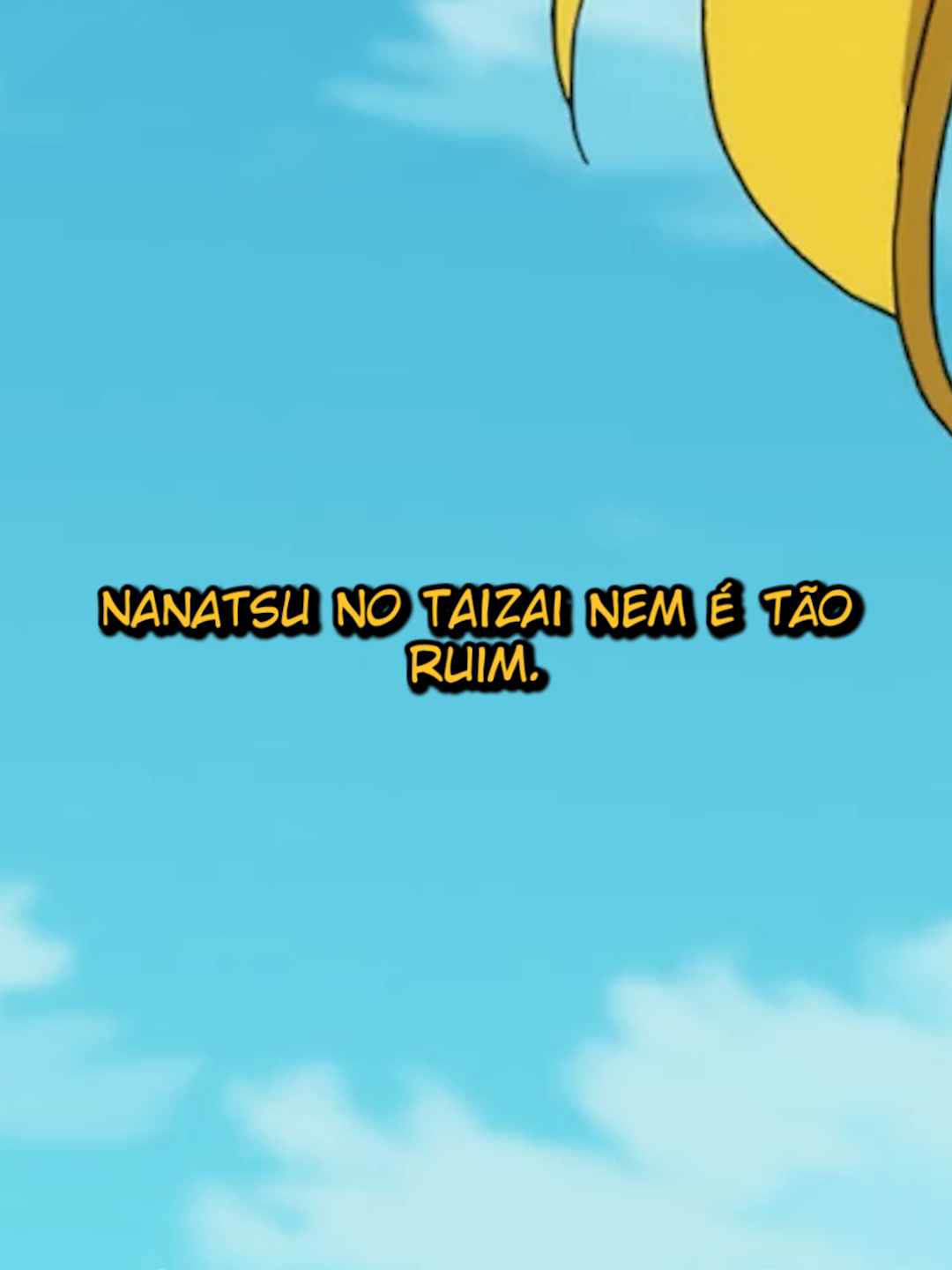 Nanatsu no Taizai nem é tão ruim. #foryoupage #anime #nanatsunotaizai #protagonista #audiobook #kitey