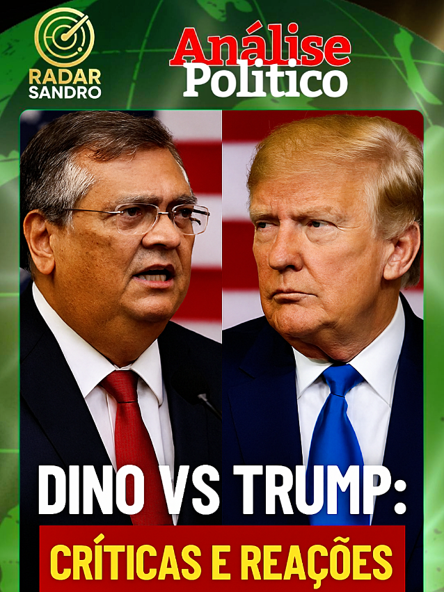 Dino vs Trump: Críticas e Reações nos EUA!#radarsandro  #cortespoliticos  #tiktoknotícias #geopolítica #notíciaurgente 