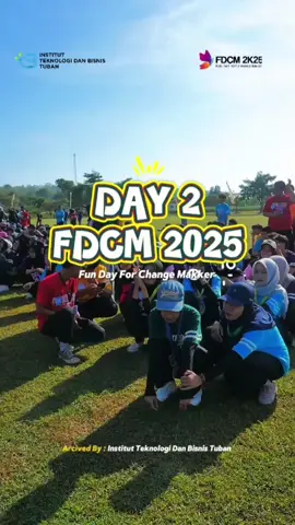 Here's a recap of Day 2 Fun Day For Change Maker [FDCM] at Institut Teknologi dan Bisnis Tuban 2025 So, gimana kesan pertama kalian di Day 2 kali ini? #FDCM2025 #ITBTuban #FunDayForChangeMaker #Maba25 #AgentOfChange