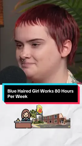 Blue Haired Girl Works 80 Hours Per Week