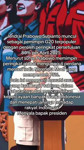 Jendral muncul sebagai G20 terpopuler dengan peringkat 80%. Menyala bapakk presiden #prabowo #gerindra #xybca #fypage #indonesia🇮🇩 