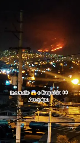 #incendio #misti  #arequipa #bomberos #🔥🔥🔥🔥🔥🔥🔥🔥🔥🔥 