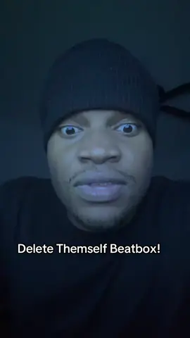#delete #beatbox #fyp 
