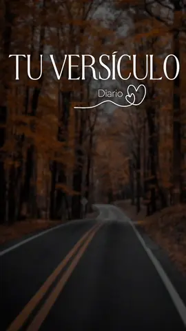 TU VERSÍCULO DE HOY 🙌 📖 ❤️‍🔥  DIOS LES BENDIGA 🤗