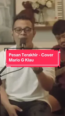 Apa pesanmu untuk mantan? #foryou #pesanterakhircoverbymariogklau #laguindovirall #laguindoterbaik #fyp 
