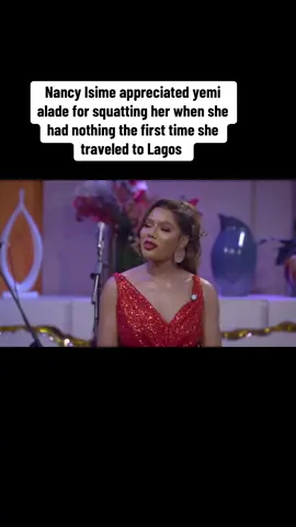 Nancy Isime appreciated yemi alade for squatting her when she had nothing the first time she traveled to Lagos 