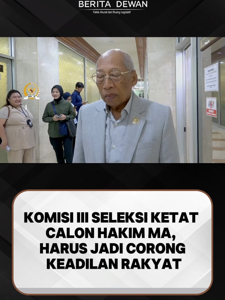 Komisi III DPR RI seleksi ketat calon Hakim Agung MA. Yang terpilih bukan sekadar ahli hukum, tapi harus jadi corong keadilan rakyat. #berita #beritatiktok #dpr #dprri #fyp