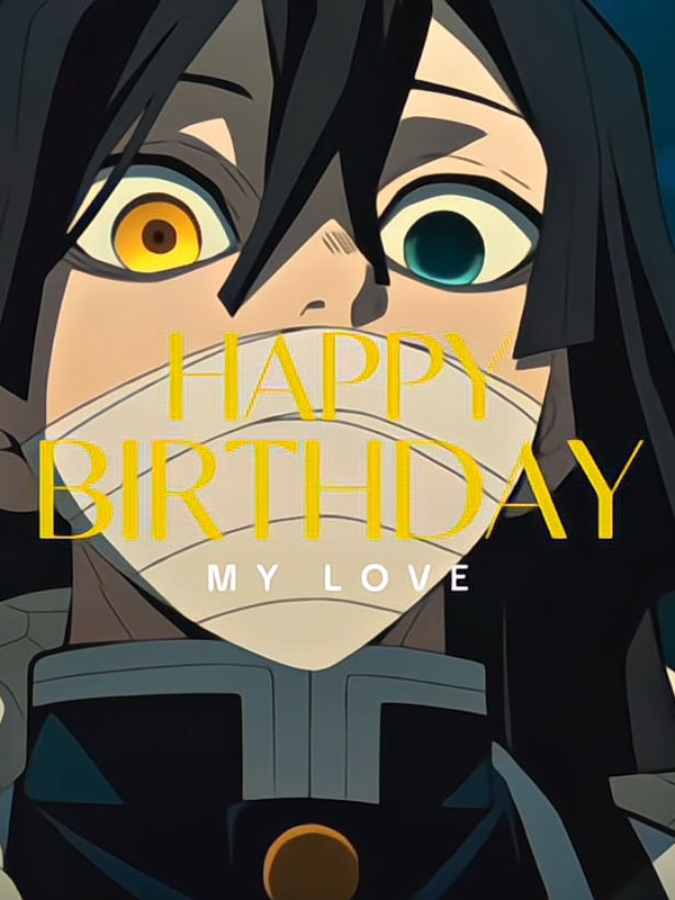 si ular kedut besok ultah wkwk happy birthday 🤩#obanai #birthday #obanaiiguro #animefyp #animebirthday 