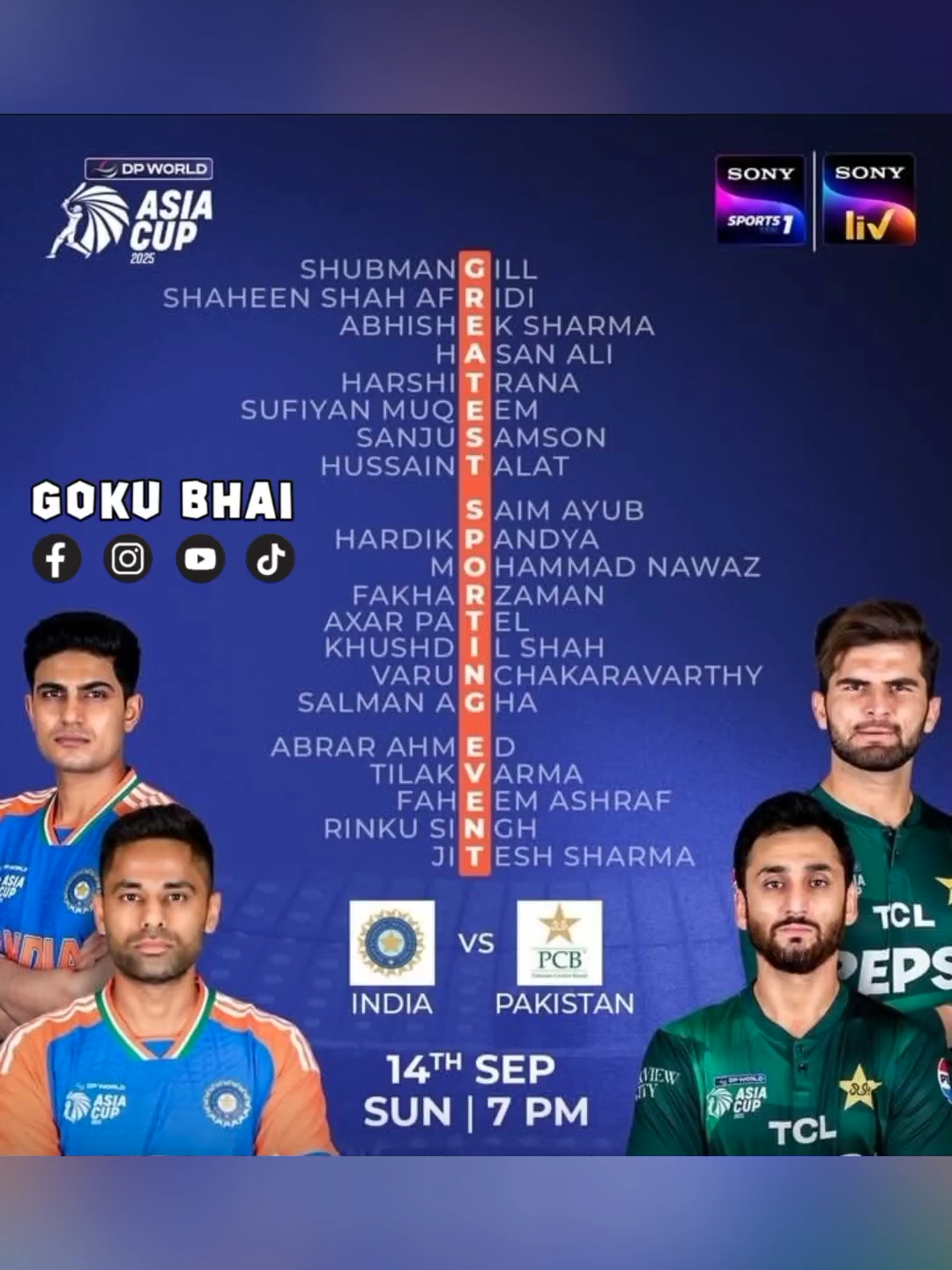 Ind vs Pak Poster By Sony 😎🏏 #indvspak #sony #sonyliv #asiacup2025 #gokubhai #asiacup #pakvsind