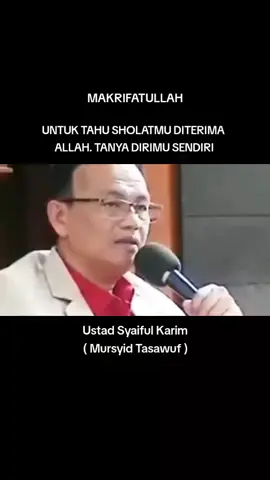 #sholatyangditerimaallah #makrifatullah #ustadsyaifulkarim