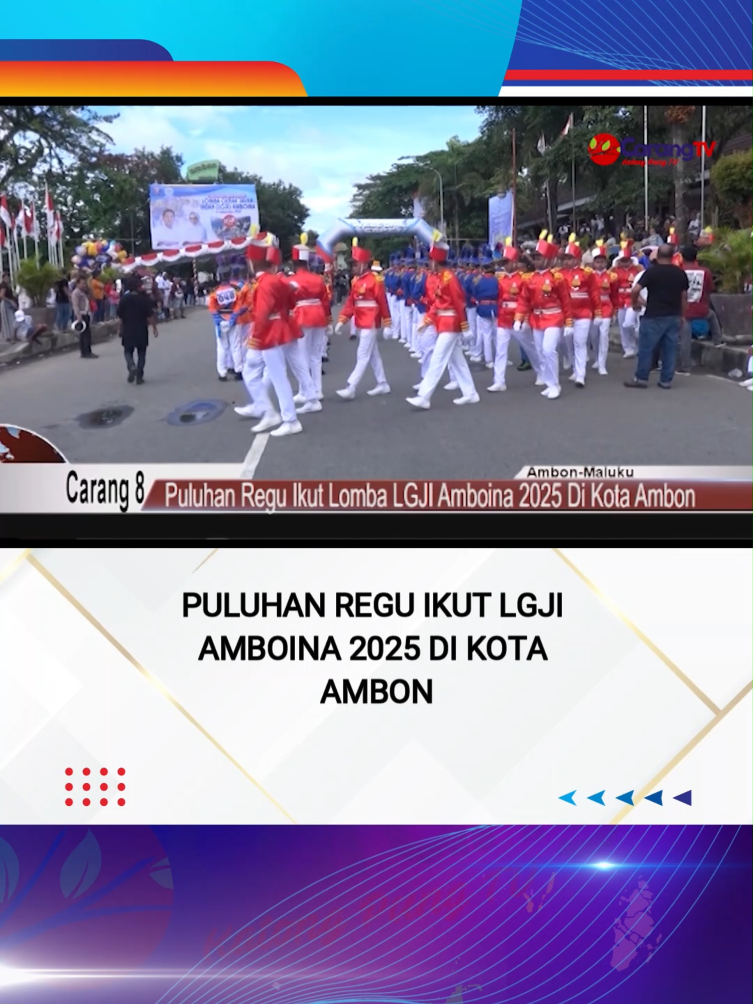 Puluhan Regu Ikut LGJI Amboina 2025 di Kota Ambon #beritacarangtv #carang8 #tiktokberita #foryou #fyp #carangtv #carangtvambon #maluku #ambontiktok