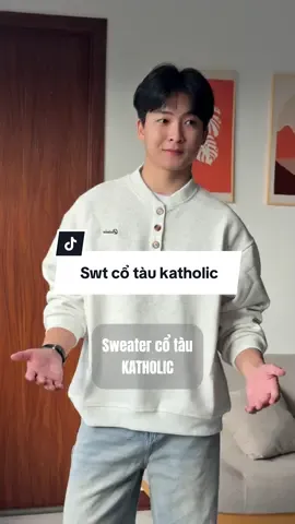 Cổ thường chán thì ta qua cổ tàu #hoangporiviu #review #sweater #katholic 