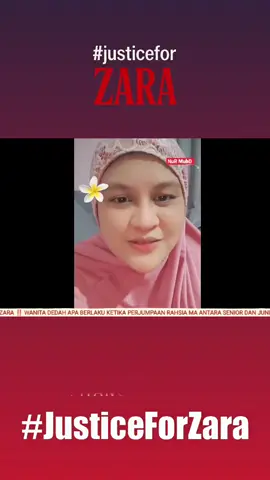 #justiceforzara #justice4zara PE PENGALAMAN WANITA PERJUMPAAN RAHSIA 