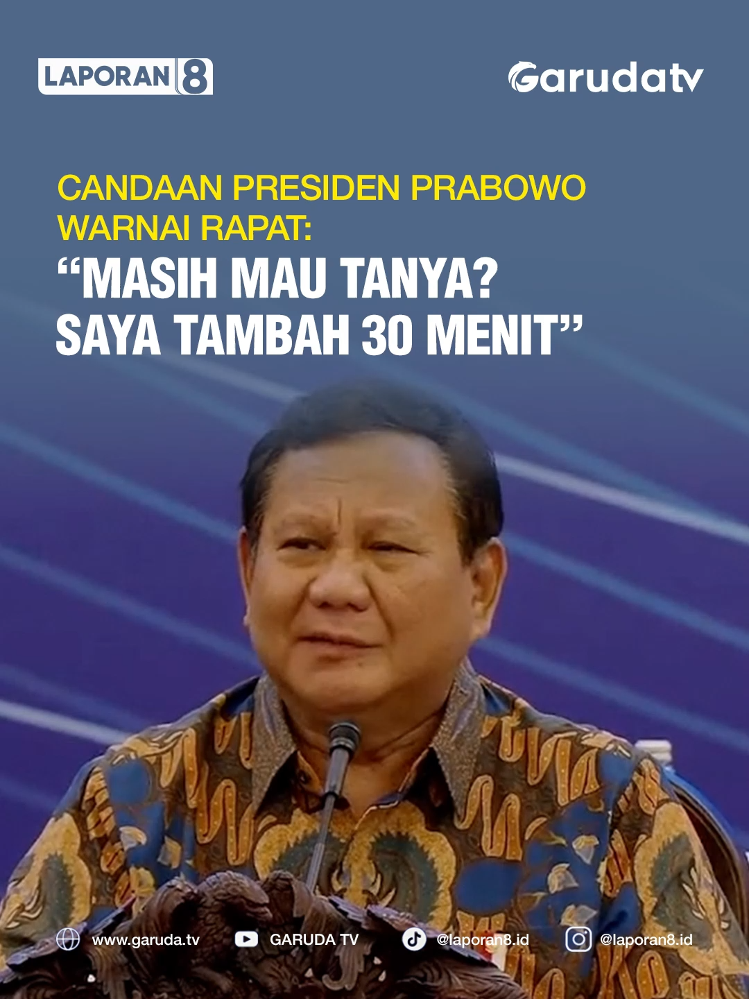 Presiden Prabowo Subianto sempat melontarkan candaan dalam acara Sarasehan di Istana Negara beberapa waktu lalu yang sukses mencairkan suasana rapat. Presiden Prabowo berkata, “Masih mau tanya? Saya tambah 30 menit,” yang langsung disambut gelak tawa para hadirin. Candaan itu membuat jalannya acara terasa lebih hangat dan santai. Video | Editor : Sekretariat Presiden (Youtube) | Asas Naskah | Admin : Sephia | Raihana 🌐 Saksikan Garuda TV di Free to Air atau Streaming melalui: www.garuda.tv | YouTube Garuda TV | Aplikasi Vidio | Wewatch | IndiHome CH111 | Transvision CH824 | FirstMedia CH45 #GarudaTV #Laporan #PresidenPrabowo #CandaanPresiden #SarasehanIstana #SuasanaRapat #RapatSantai