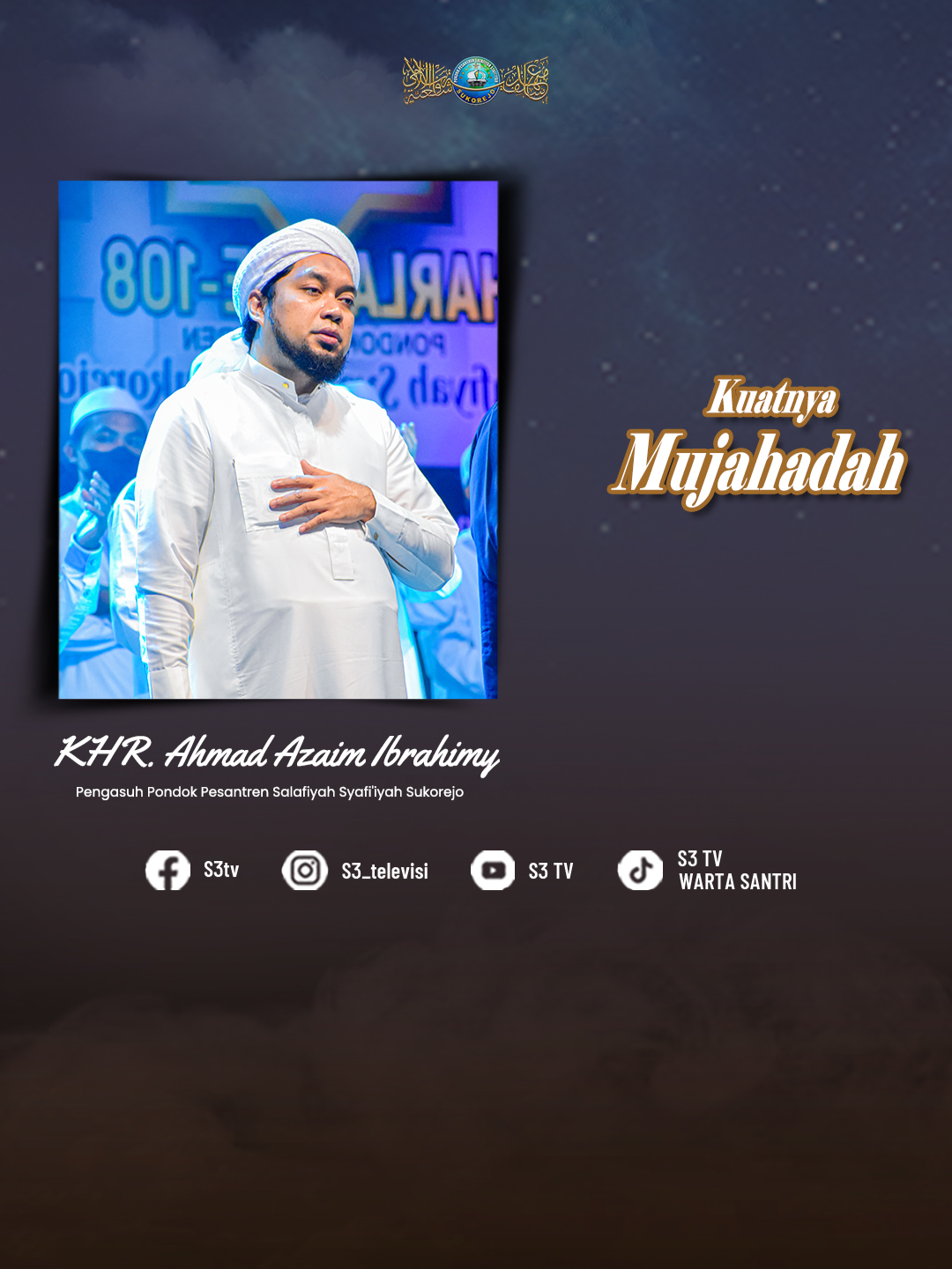 Kuatnya Mujahadah || S3tv #S3Tv #wartasantri #santrisokarajhe #ponpessalafiyahsafiiyahsukerejo #salafiyahsyafiiyahsukorejo #mondukentarngabdihbenngajih #santrisukorjo