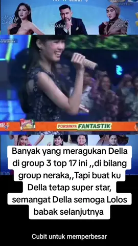 Semangat Della semoga kamu Lolos dan tercapai cita citamu #dacademy7  #della 