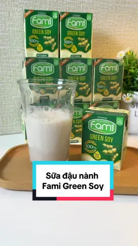 Sữa đậu nành Fami Green Soy trợ giá tiếp mấy chị ơiii #minhalaminhthuu #muataitiktokshop #suadaunanh 