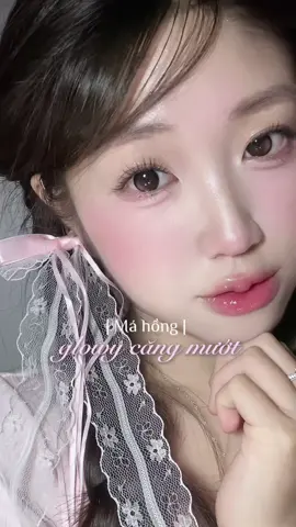 Má Hồng glowy quá trời mê xỉu nàaaa ~ #hexze #mahongkem #glowymakeup #fyp #viral 