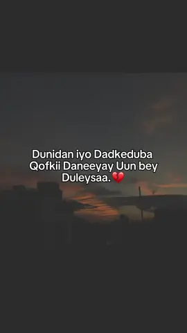 Duleysaa.......💔.....like#viewsproblem😭 #foryoupage❤️❤️ #comments #foryoupage❤️❤️ 
