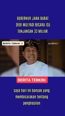 #beritaterkini GUBERNUR JAWA BARAT DEDI MULYADI BICARA ISU TUNJANGAN 33 MILIAR 