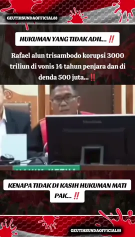 Rafael alun trisambodo korupsi 3000 triliun di vonis 14 tahun penjara dan di denda 500 juta...‼️#3000triliun #korupsi #rafaelaluntrisambodo #kasuskorupsi 