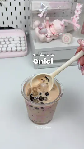 Set nấu trà sữa Bếp Mẹ Onici #bepmeonici #onici #setnautrasua #setnautrasuatainha #trasuatranchau 